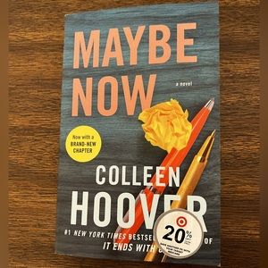 Maybe Now by Colleen Hoover